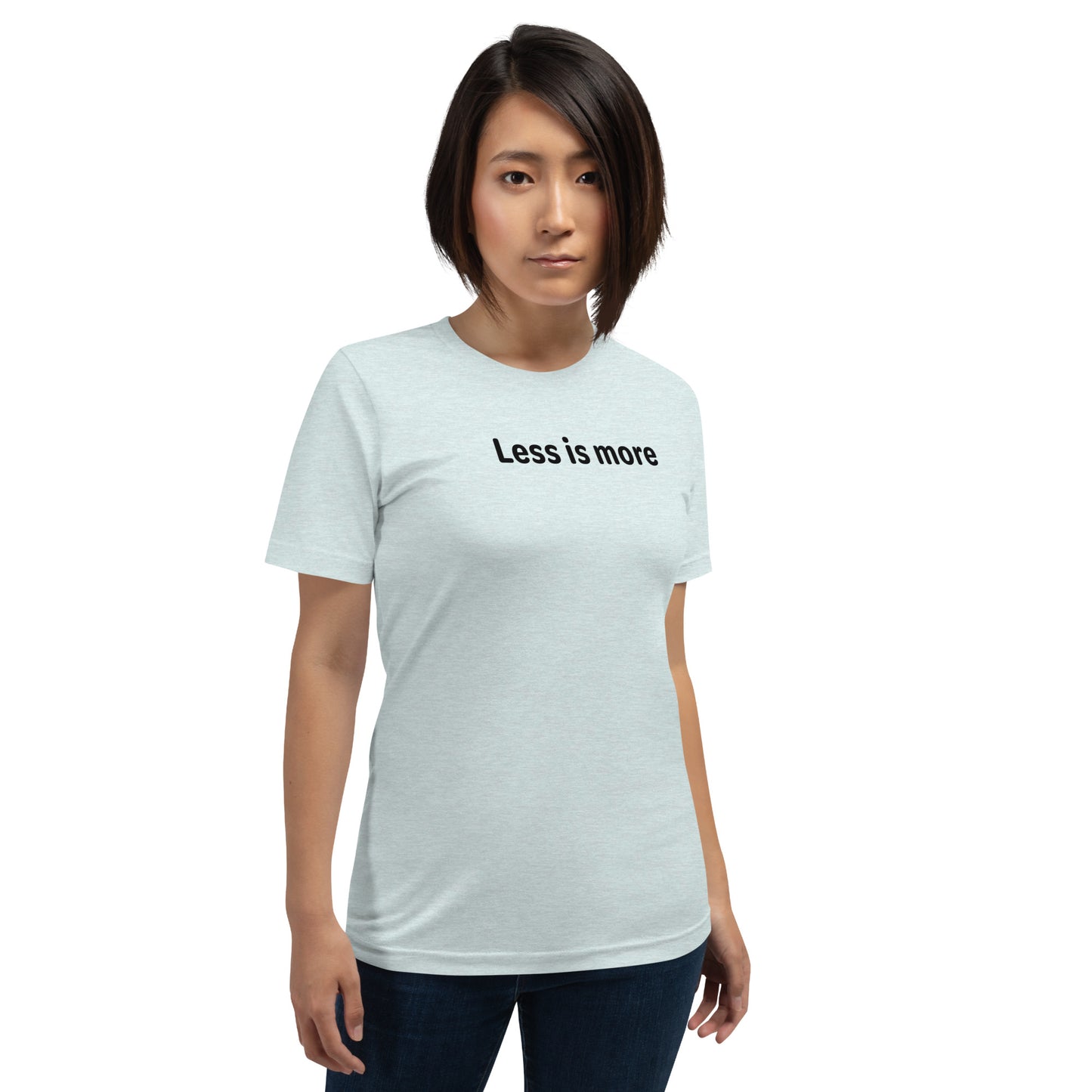 Less is more - Black Text - Womens T-Shirt