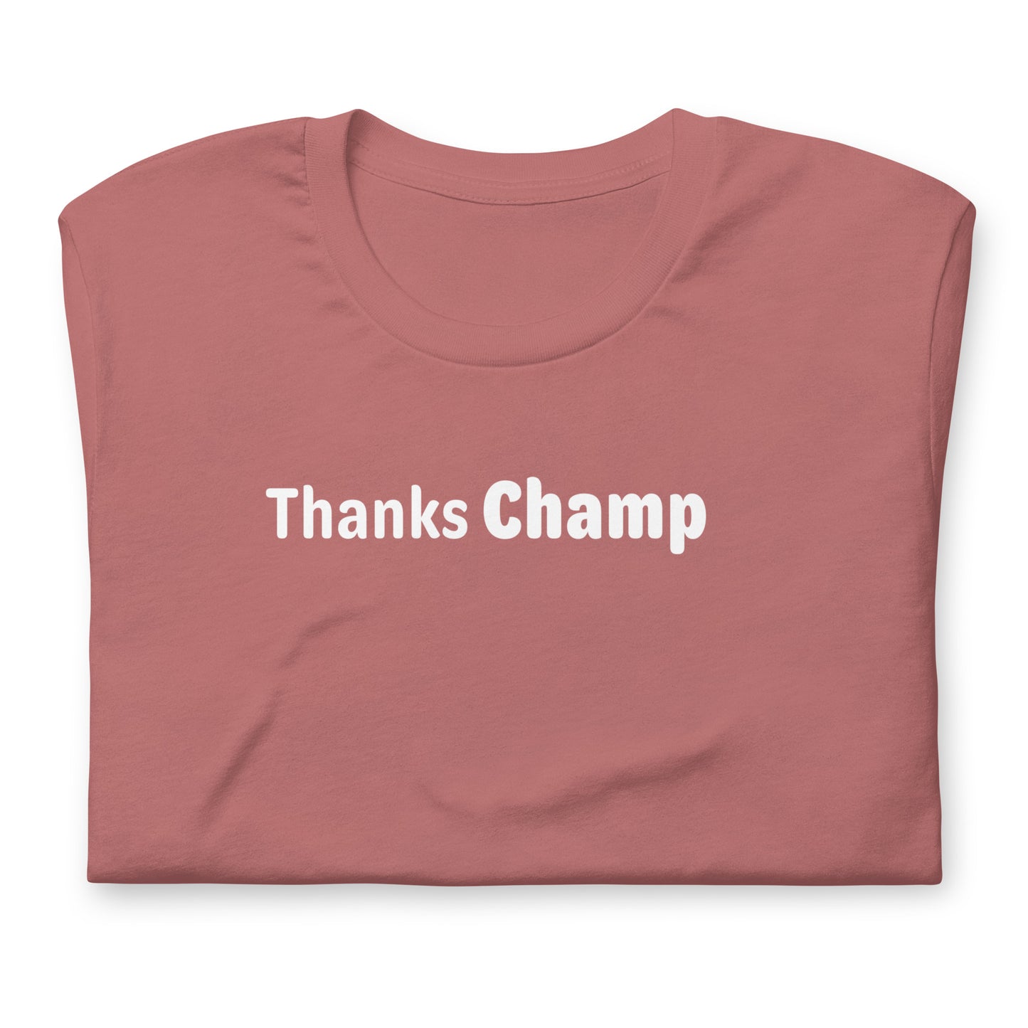 Thanks Champ - White Text - Womens T-Shirt