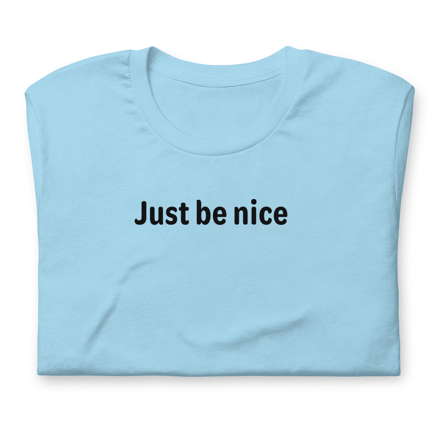 Just be nice - Black Text - Womens T-Shirt