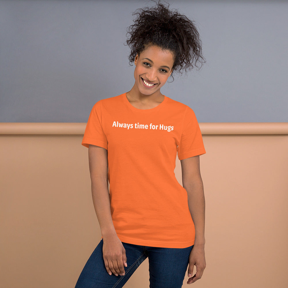 Always time for hugs - White Text - Womens T-Shirt