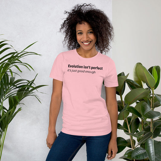 Evolution isn't perfect - Black Text - Womens T-Shirt