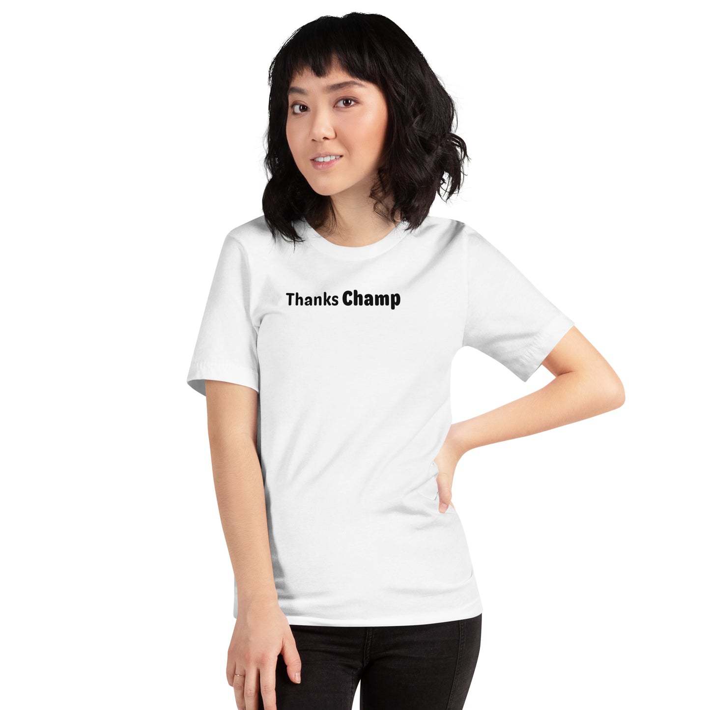 Thanks Champ - Black Text - Womens T-Shirt