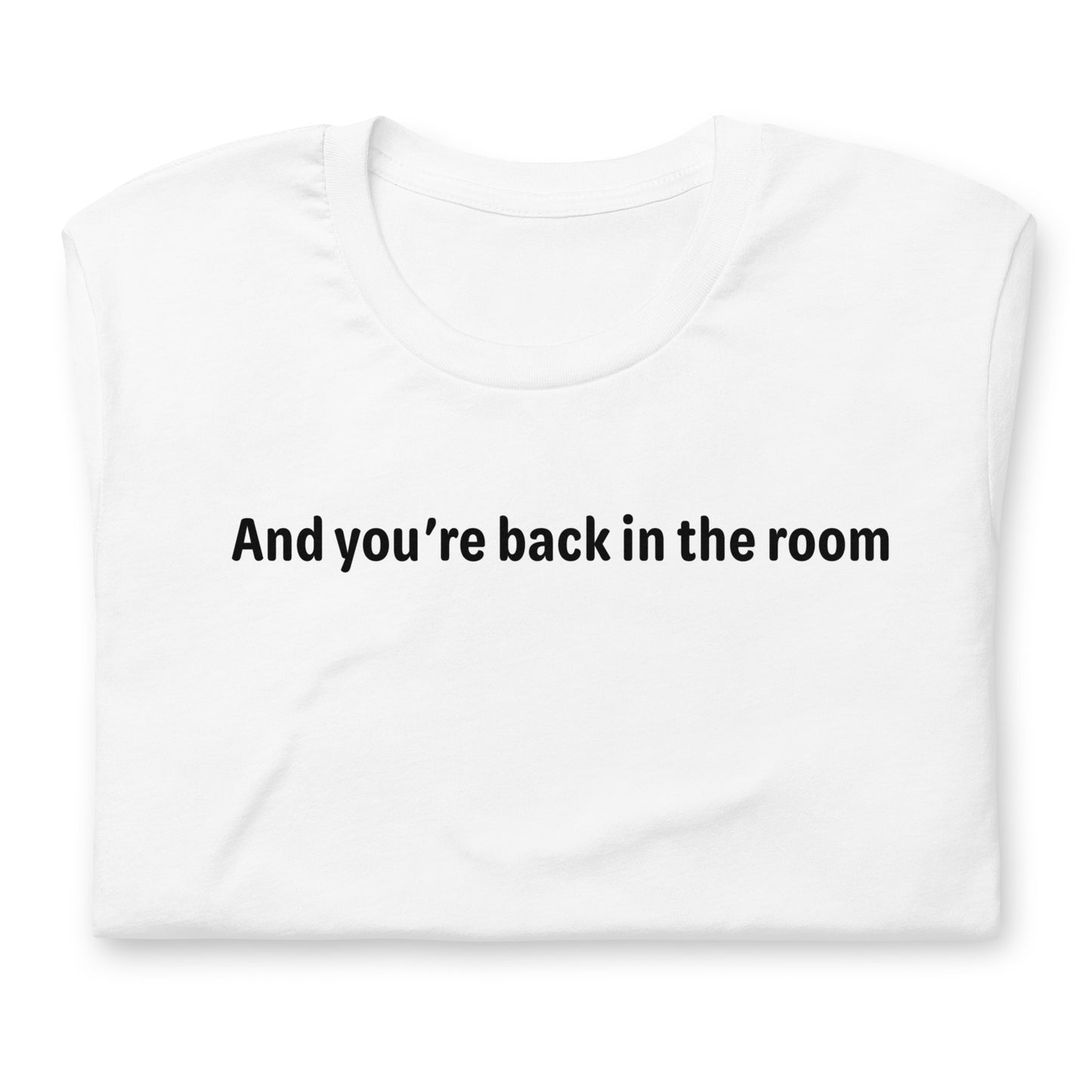 Back in the room - Black Text - Womens T-Shirt