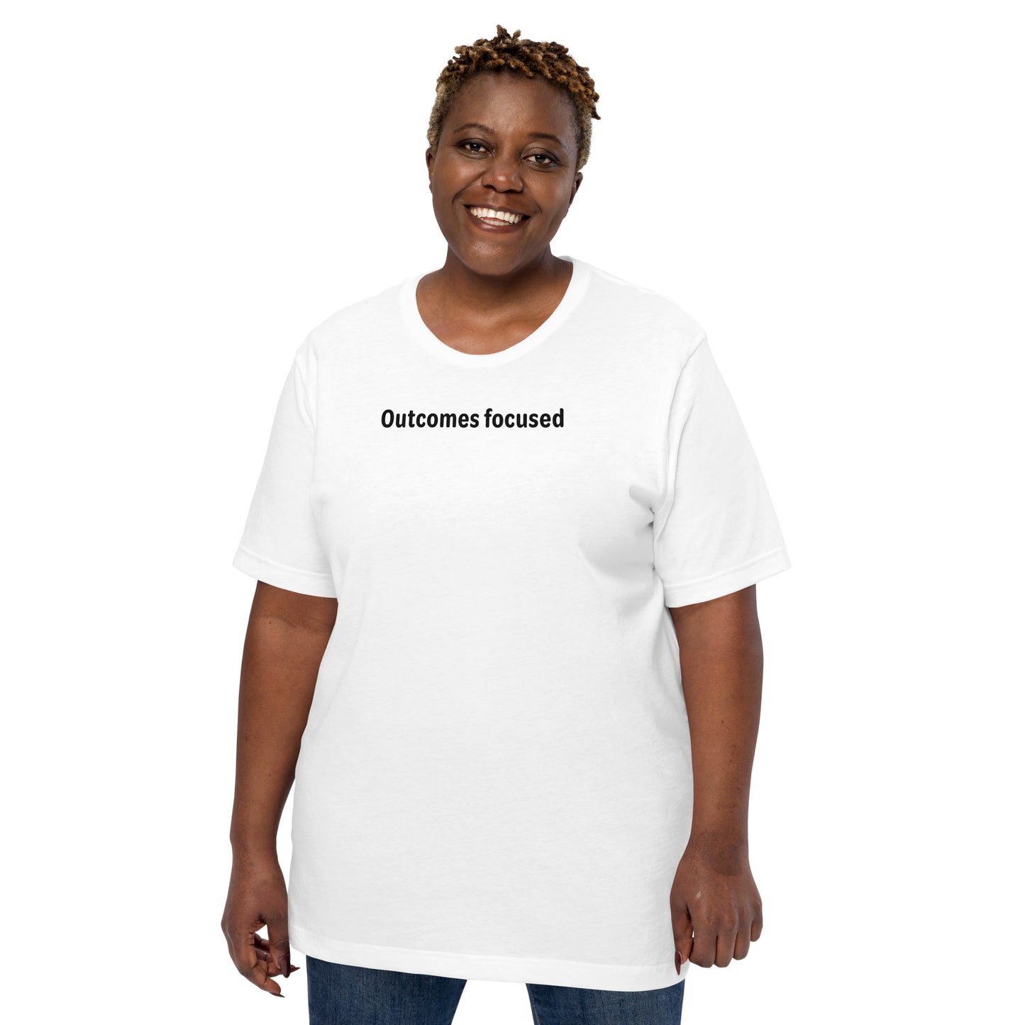 Outcomes focused - Black Text - Womens T-Shirt