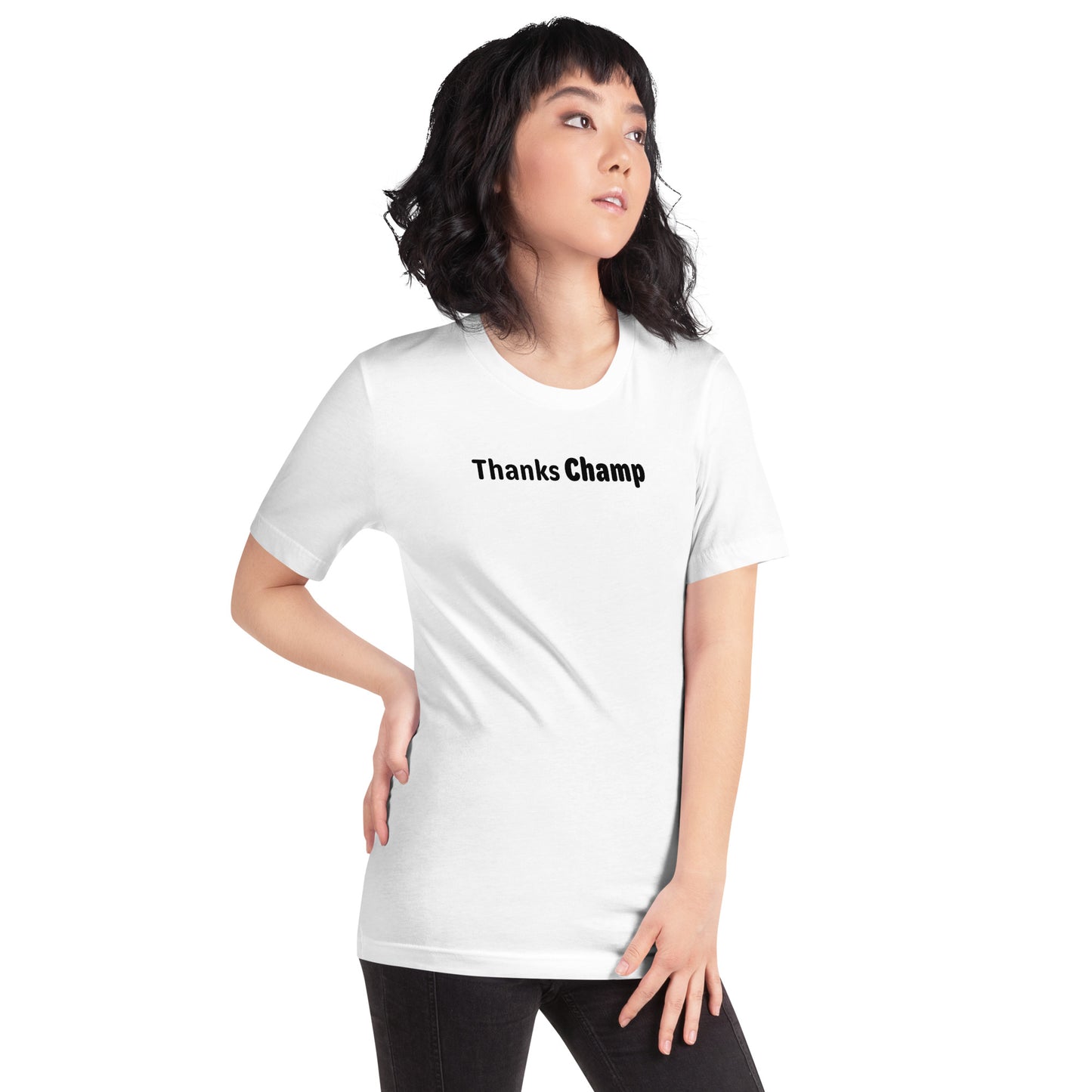 Thanks Champ - Black Text - Womens T-Shirt