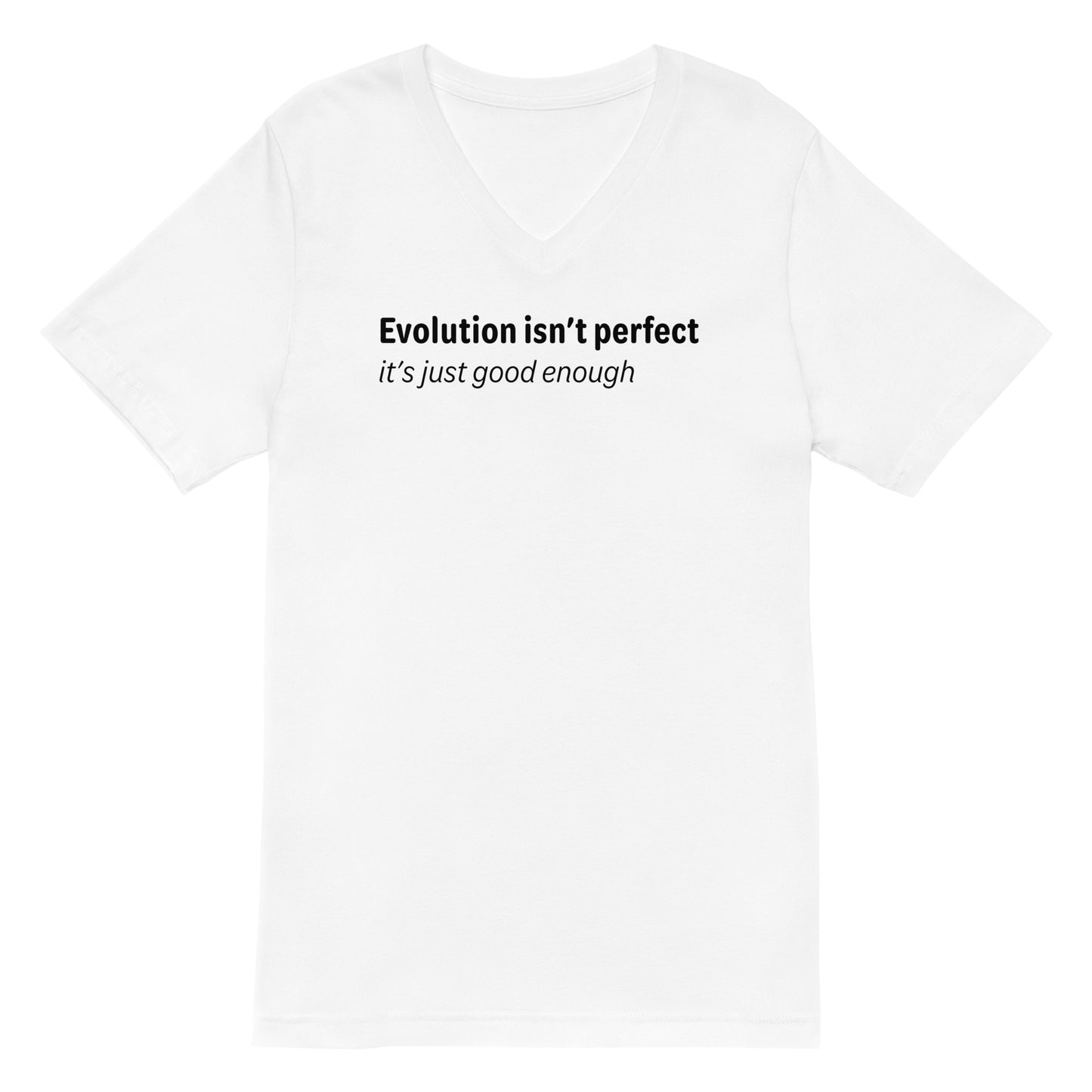 Evolution isn't perfect - Black Text - Mens V-Neck T-Shirt