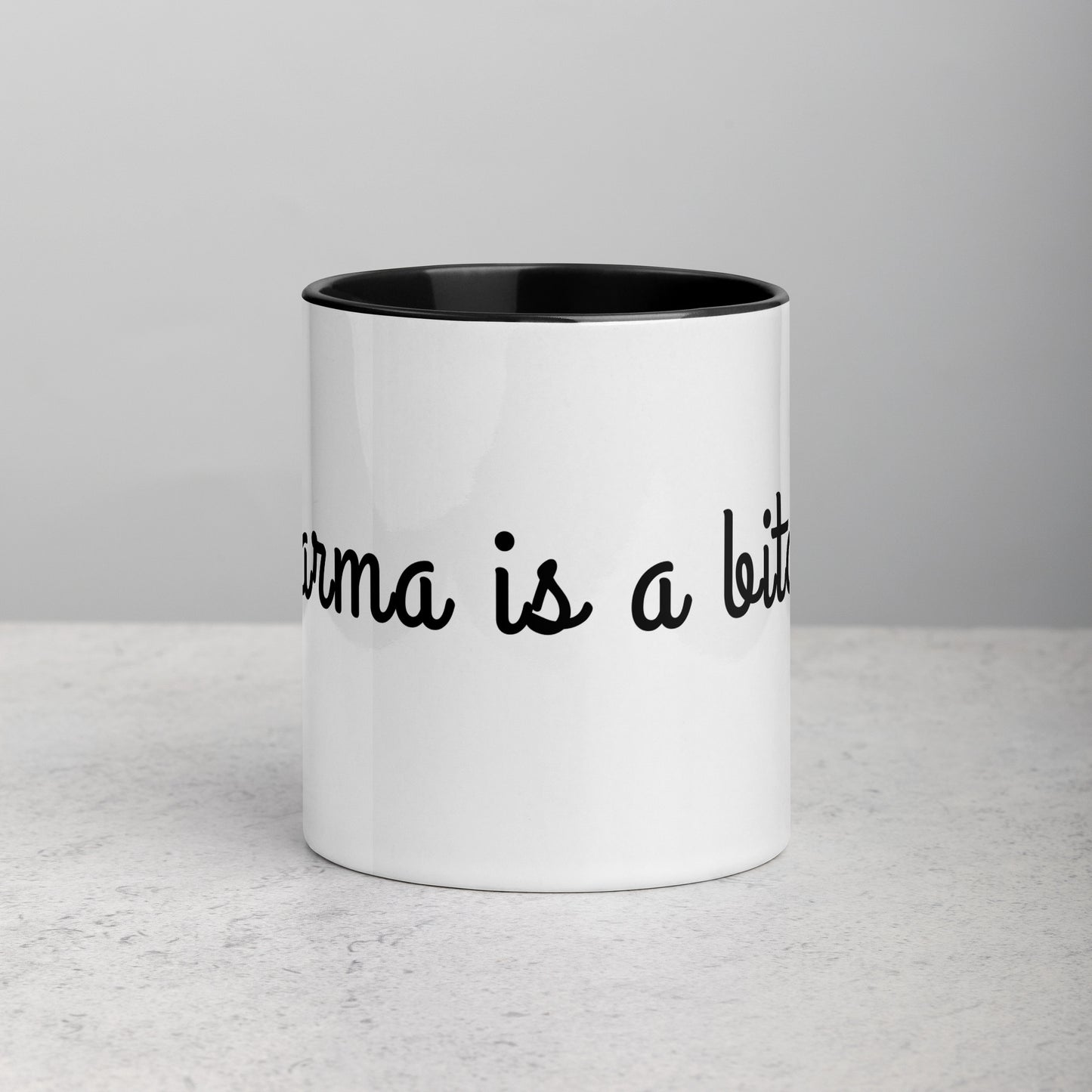 Karma is a bitch - Coffee Mug Black Inside