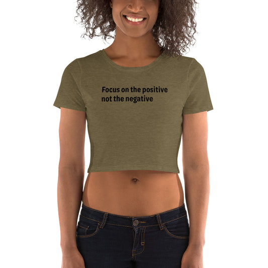 Positive Focus - Black Text - Womens Crop Tee