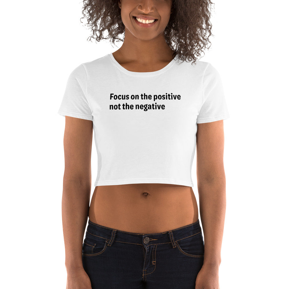 Positive Focus - Black Text - Womens Crop Tee