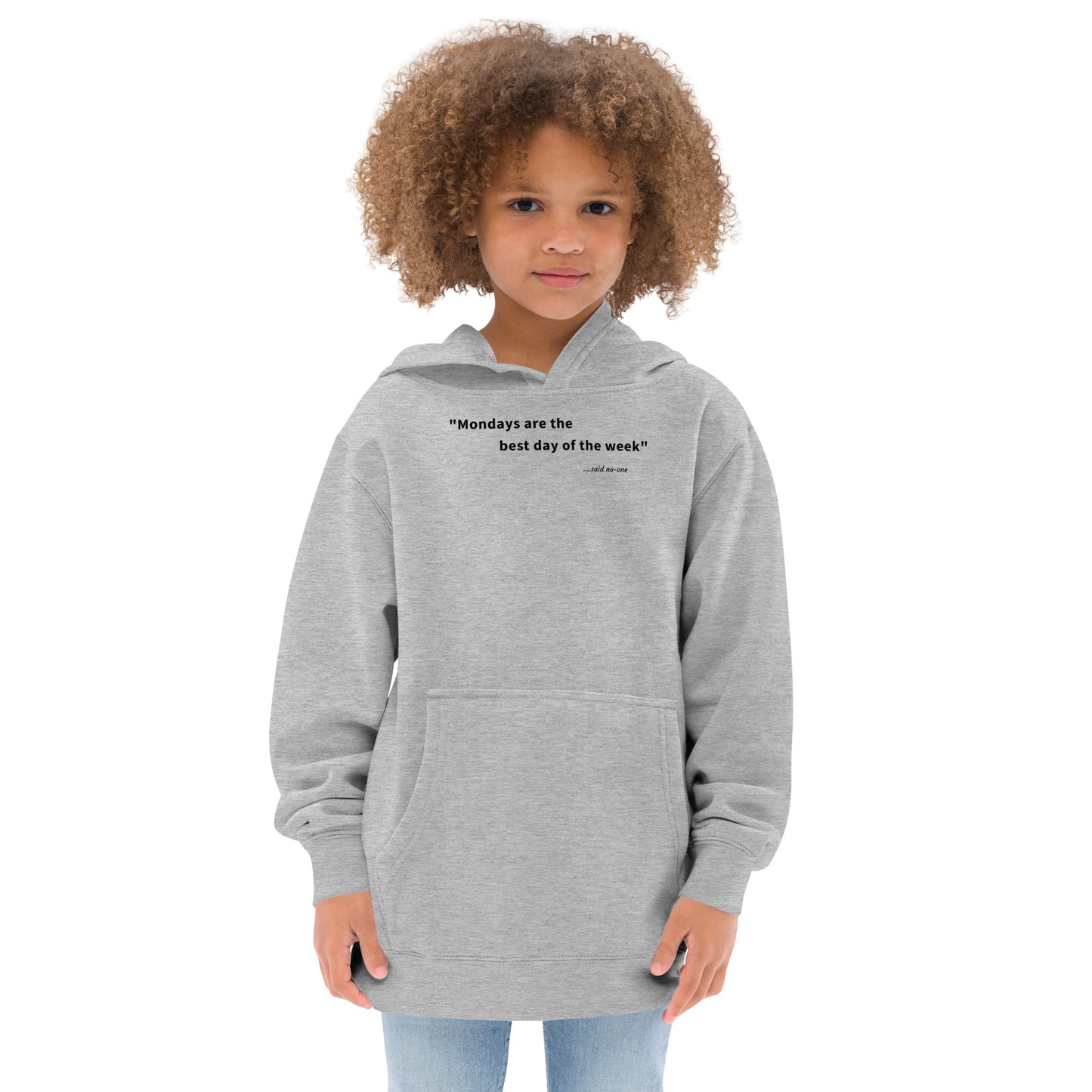 Mondays are the best day of the week - Black Text - Youth fleece hoodie