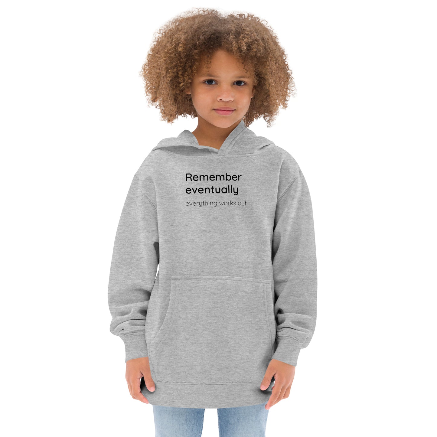 Remember eventually everything works out - Black text - Youth fleece hoodie