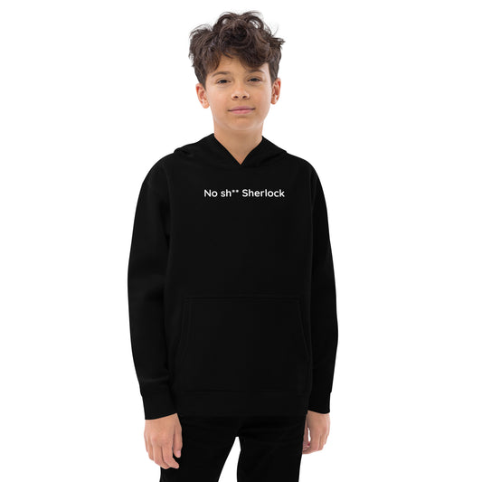 No sh** Sherlock - White Text - Youth fleece hoodie