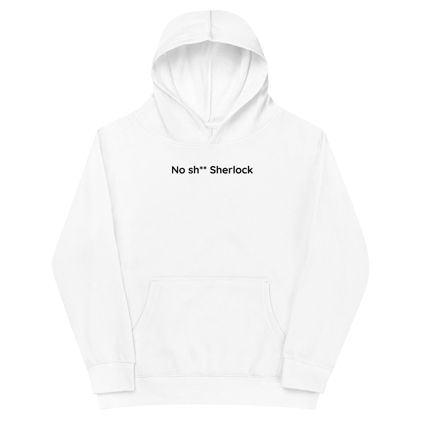 No sh** Sherlock - Black Text - Youth fleece hoodie