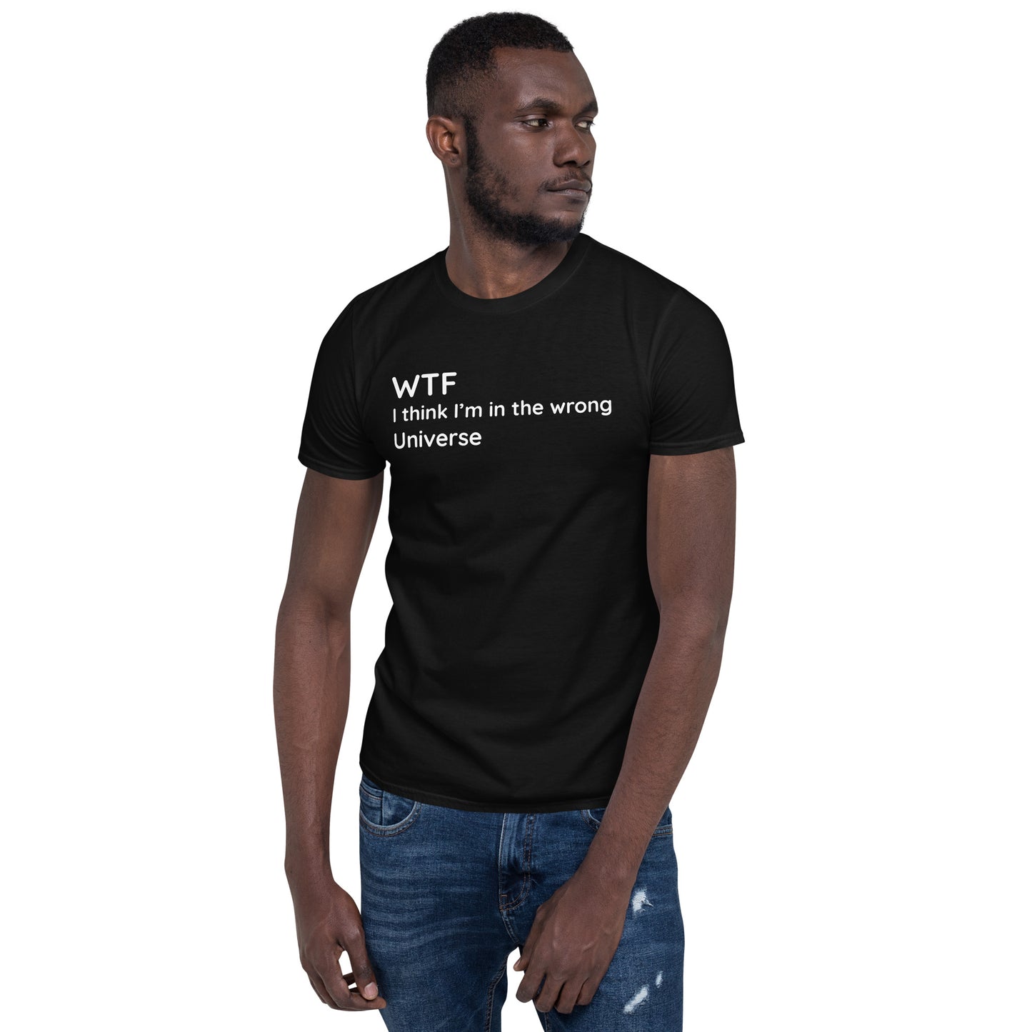 Wrong Universe - White Text - Mens T-Shirt