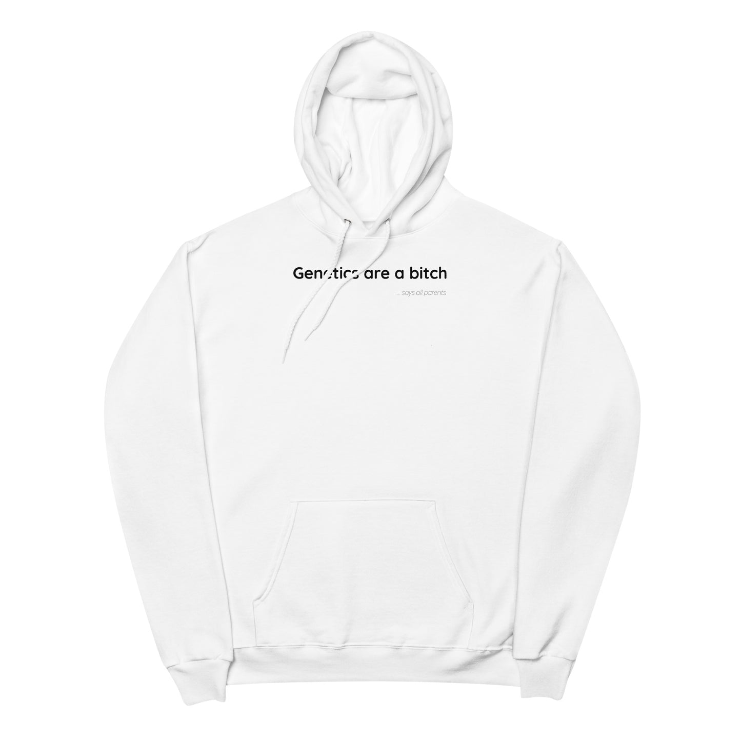 Genetics are a bitch - Black Text - Womens fleece hoodie