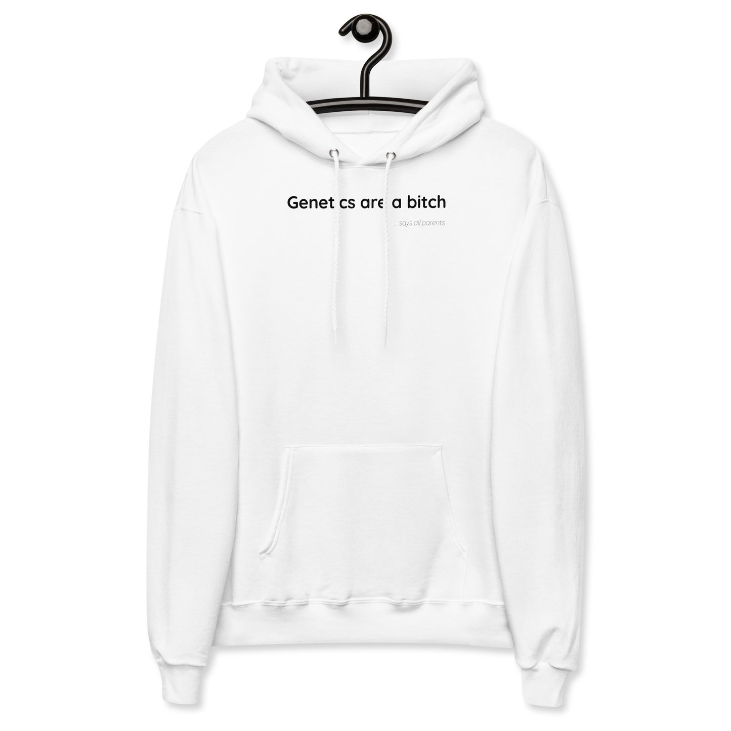 Genetics are a bitch - Black Text - Womens fleece hoodie