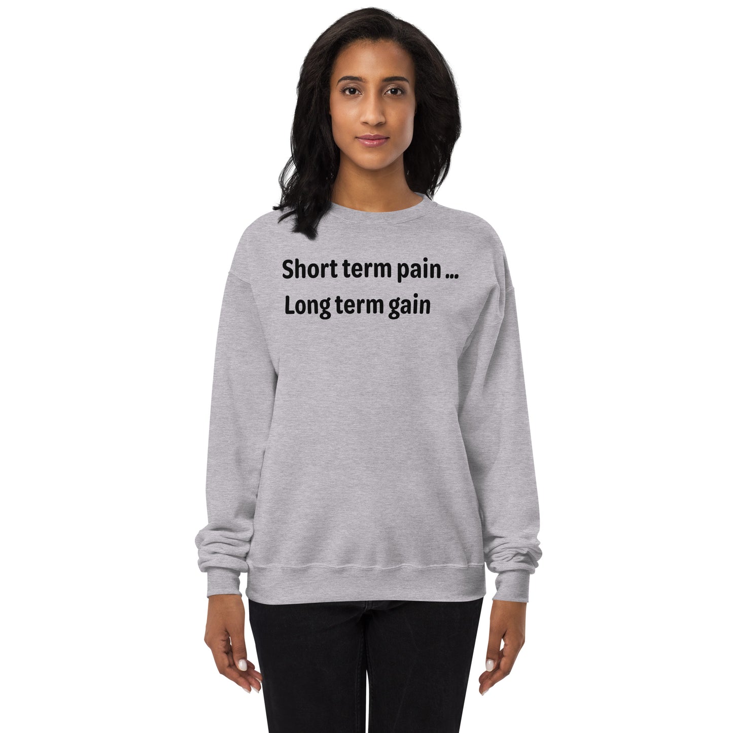 Short Term Pain - Black Text - Womens fleece sweatshirt