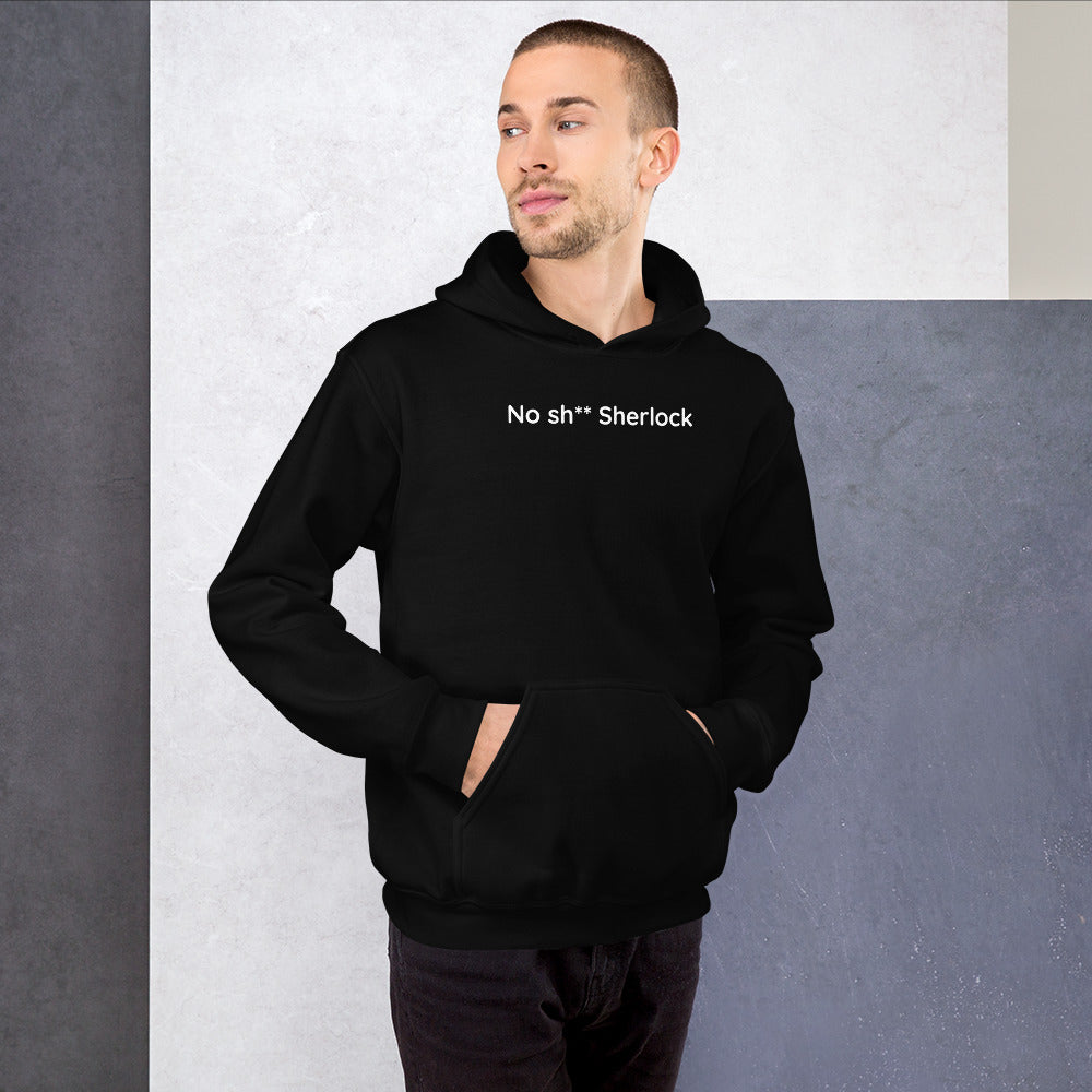 No sh** Sherlock - White Text - Mens Hoodie