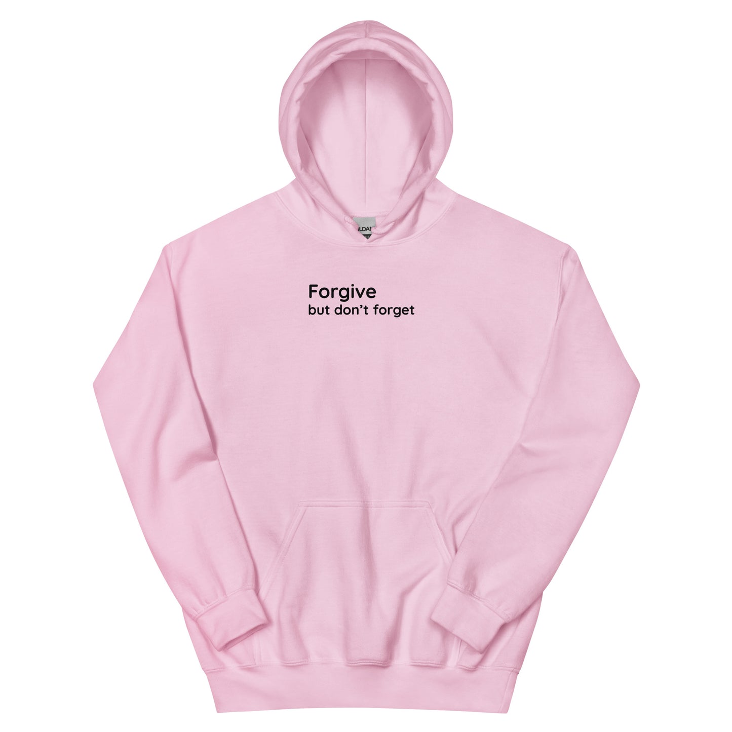 Forgive but don't forget - Black Text - Mens Hoodie