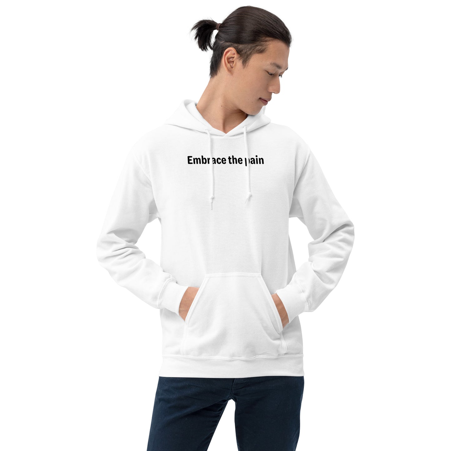 Embrace the pain - Black Text - Mens Hoodie