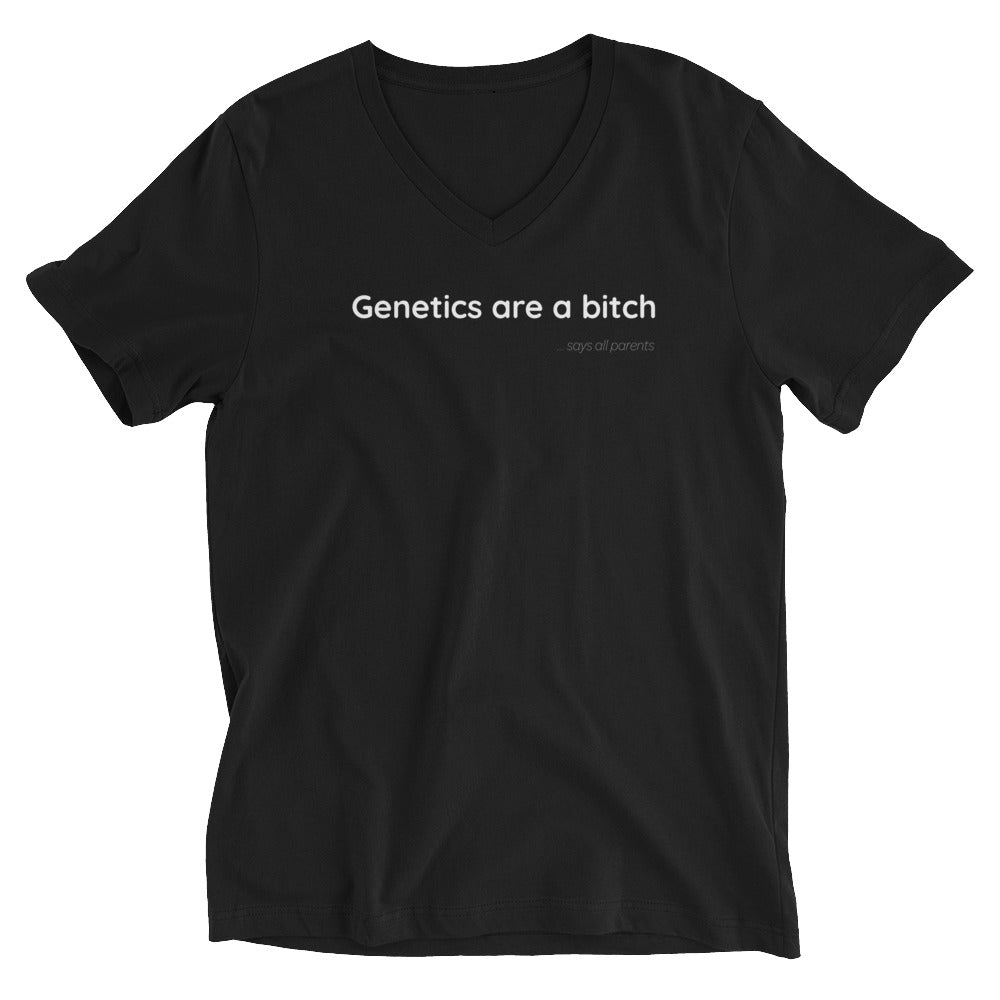 Genetics are a bitch - White Text - Mens V-Neck T-Shirt