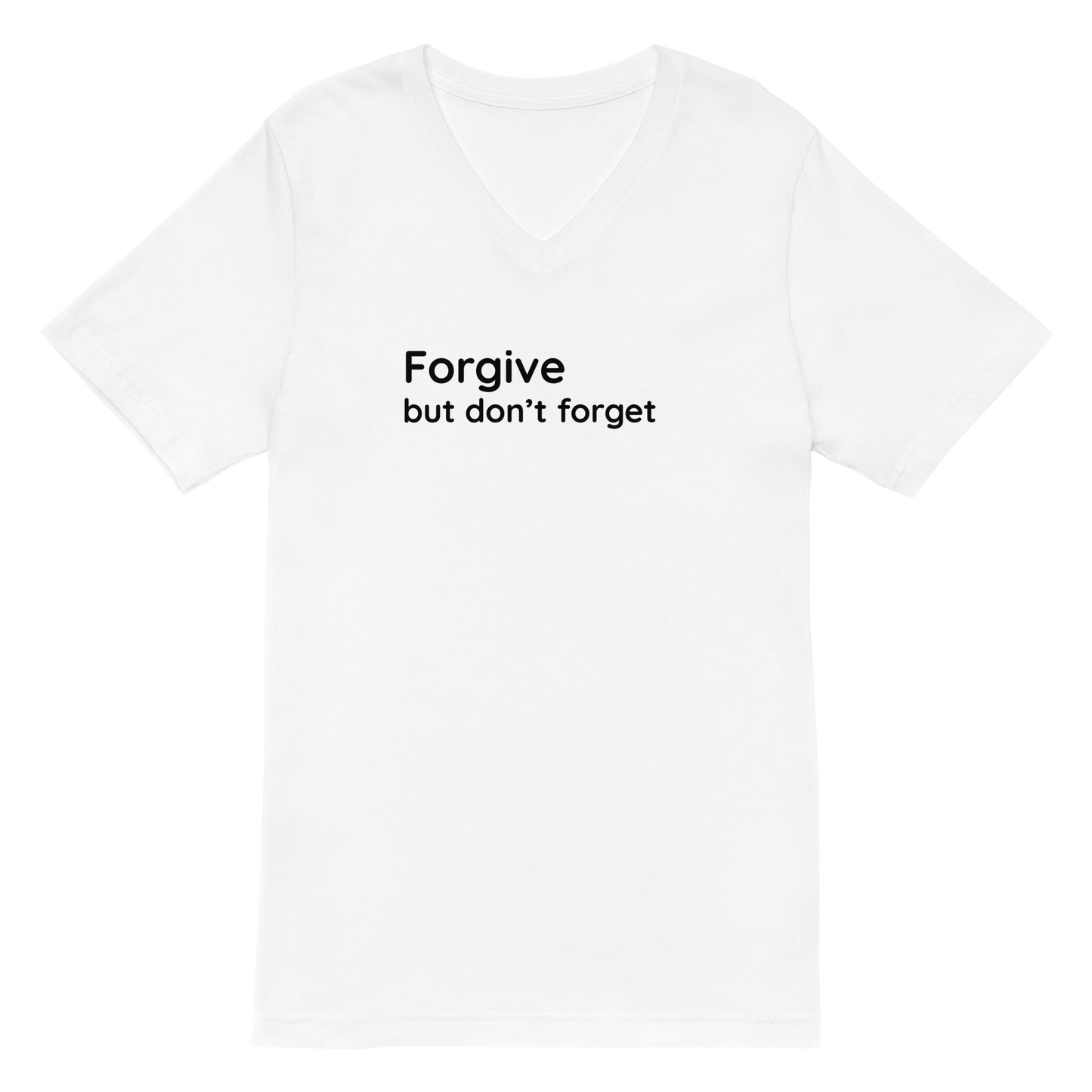 Forgive but don't forget - Black Text - Mens V-Neck T-Shirt