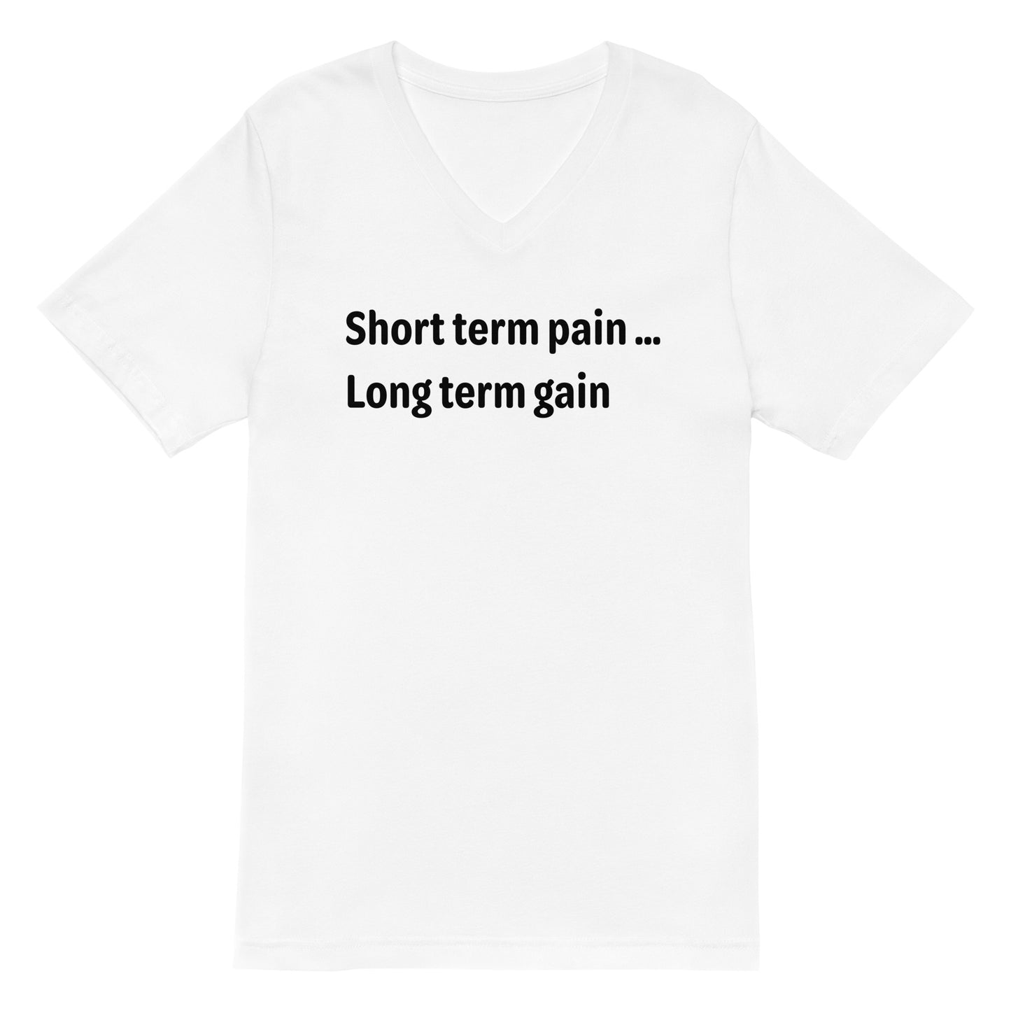 Short Term Pain - Black Text - Womens V-Neck T-Shirt