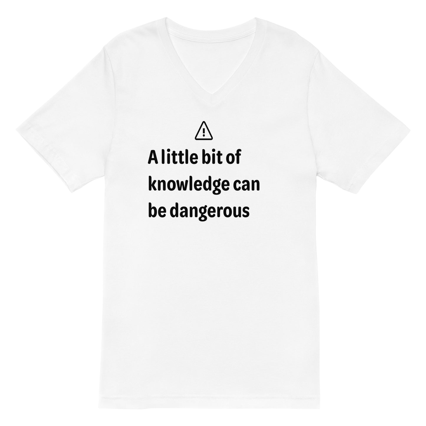 Dangerous level of knowledge - Black Text - Womens Short Sleeve V-Neck T-Shirt