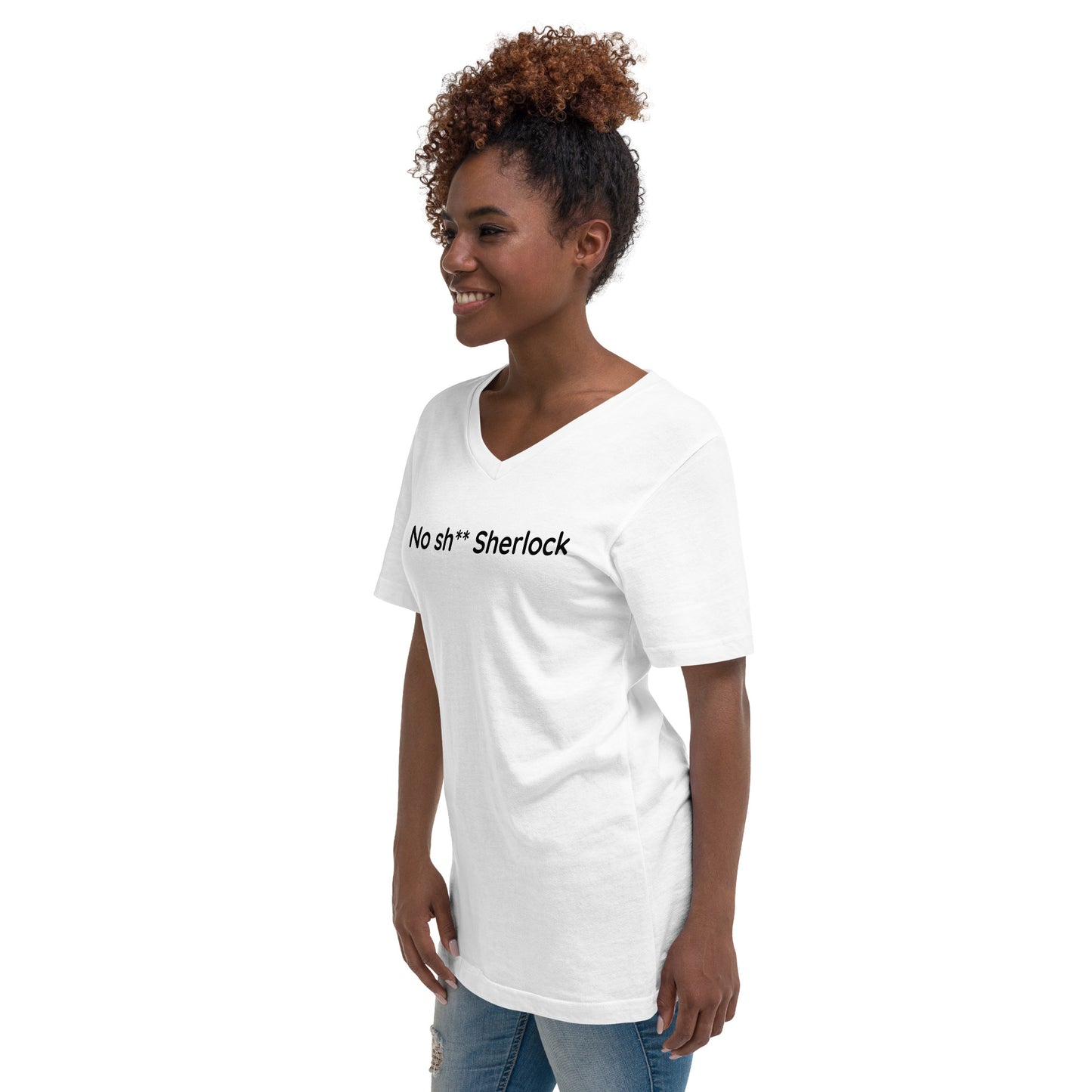 No sh** Sherlock - Black Text - Womens V-Neck T-Shirt