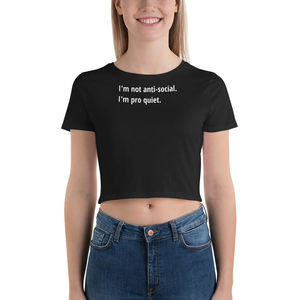 Pro Quiet - White Text - Womens Crop Tee