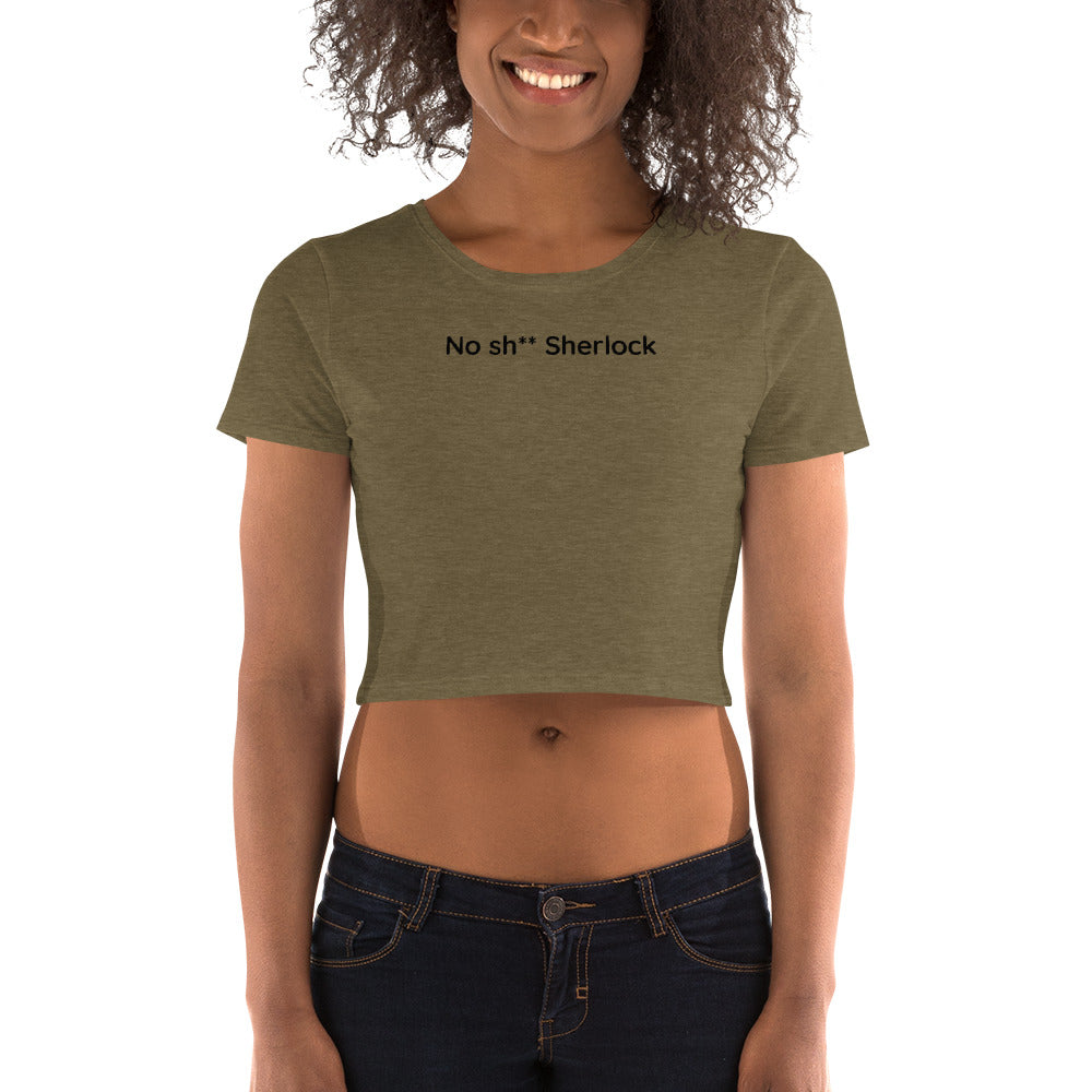 No sh** Sherlock - Black Text - Womens Crop Tee