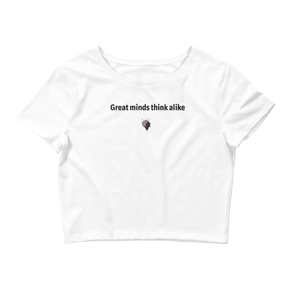 Great minds - Black Text - Womens Crop Tee