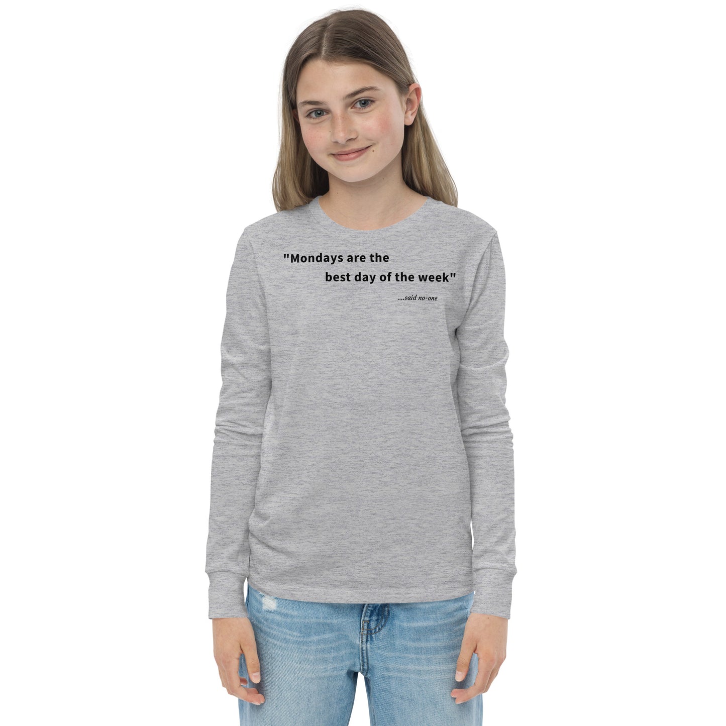 Mondays are the best day of the week - Black Text - Youth long sleeve tee