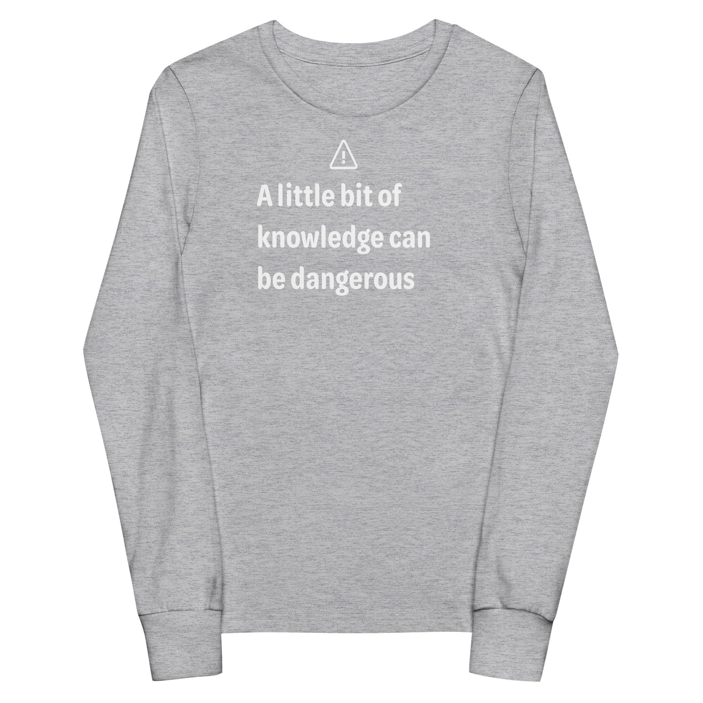 Dangerous level of knowledge - White Text - Youth long sleeve tee