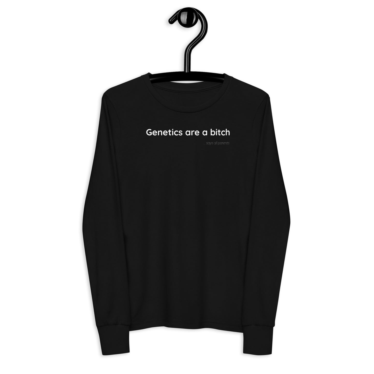 Genetics are a bitch - White Text - Youth long sleeve tee