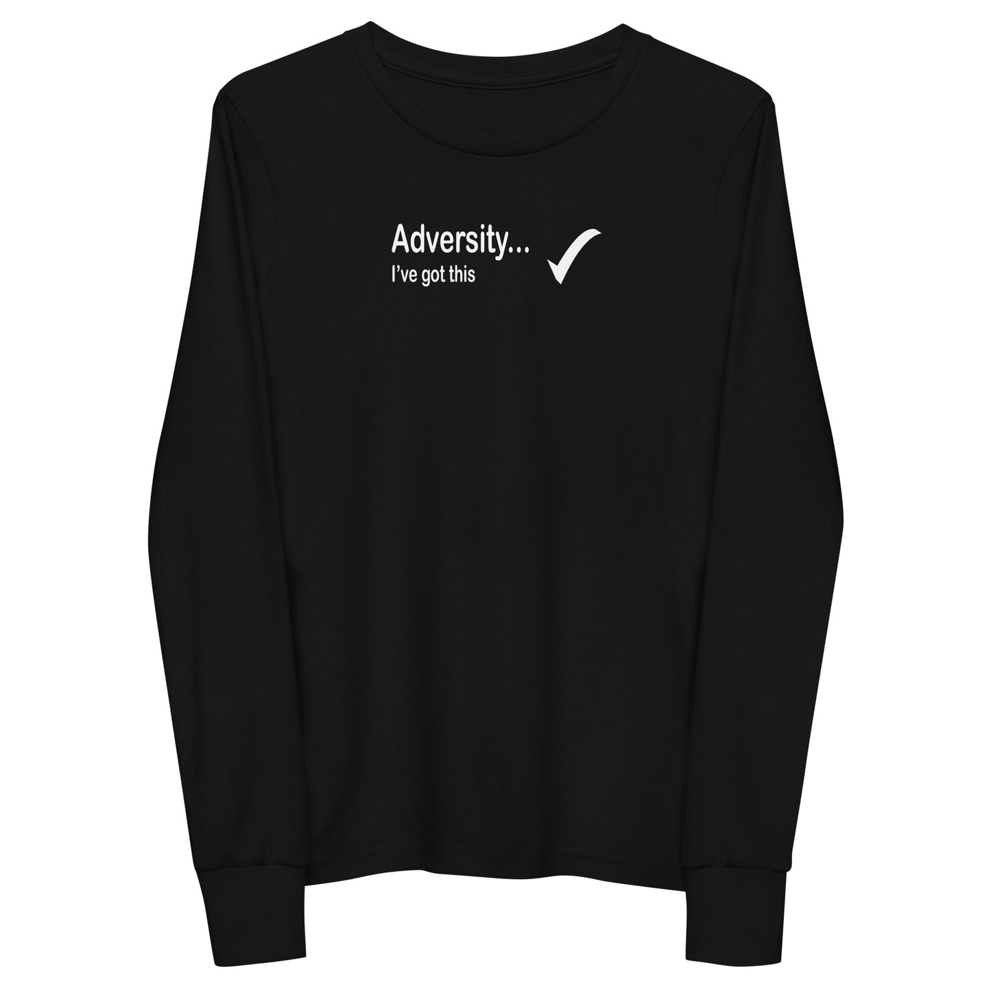 Adversity I've got this - White Text - Youth long sleeve tee