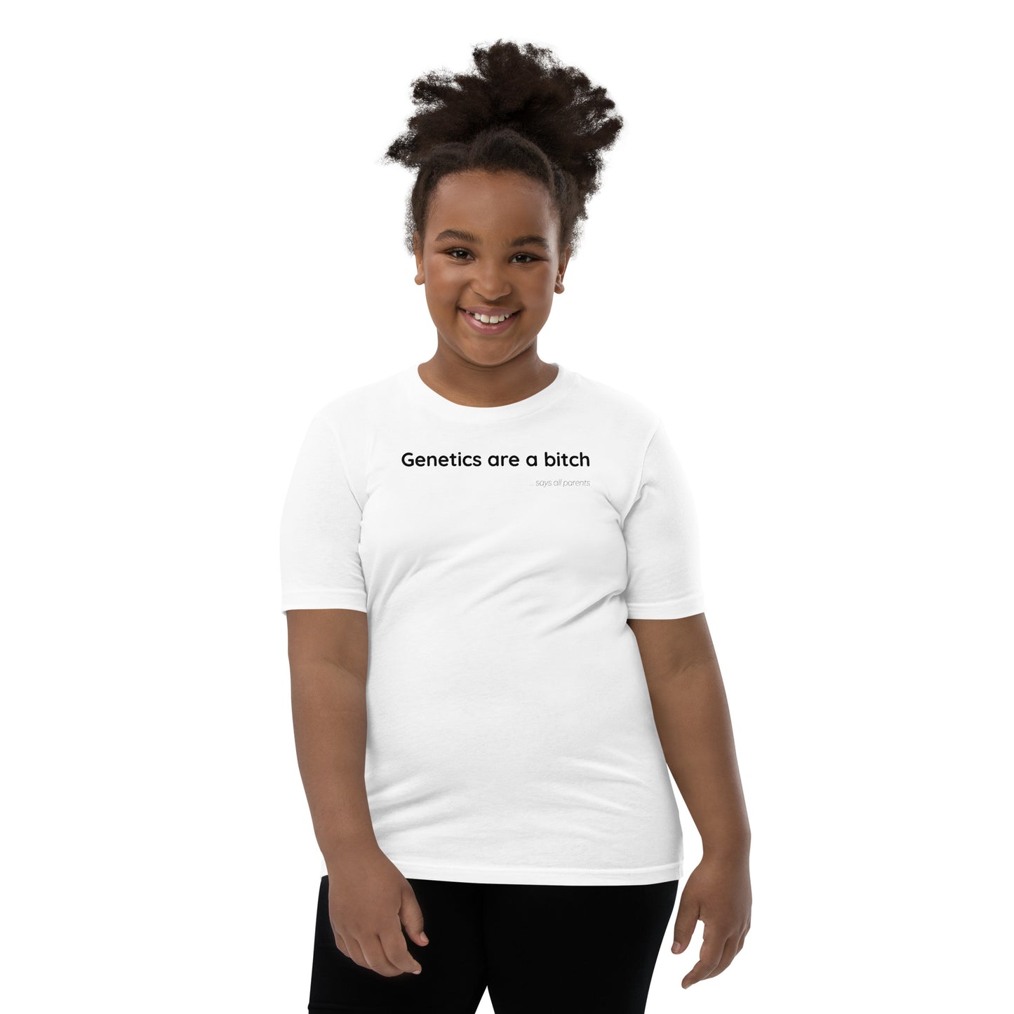 Genetics are a bitch - Black Text - Youth Short Sleeve T-Shirt